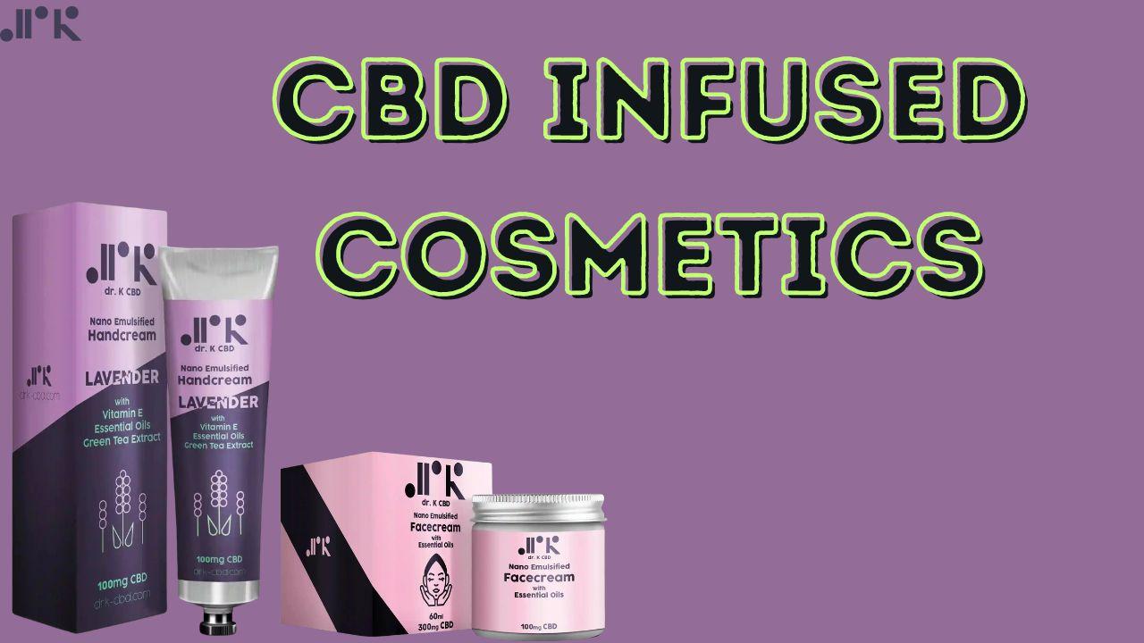 CBD infused Cosmetics